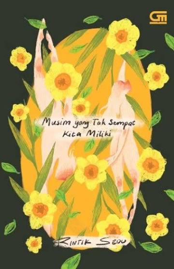 Belajar Melepaskan Lewat Musim yang Tak Sempat Kita Miliki
